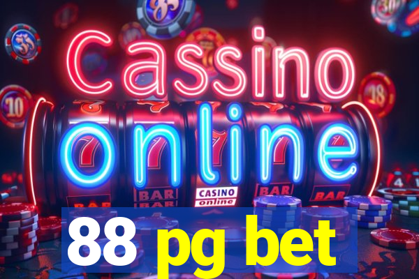 88 pg bet